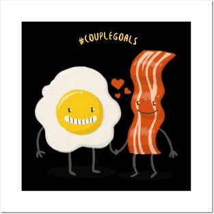 Egg and Bacon - Hashtag Couple Goals Posters and Art